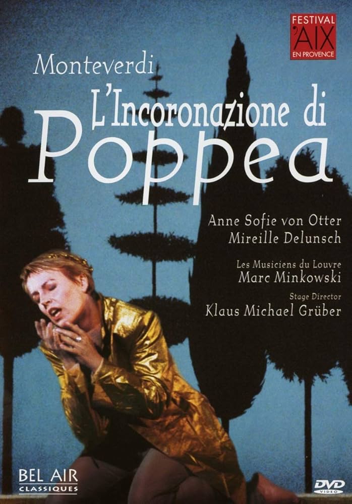 ポッペアの戴冠 DVD Monteverdi ニコラウス・アーノンクール / モンテヴェルディ：歌劇